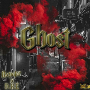 Ghost (Explicit)