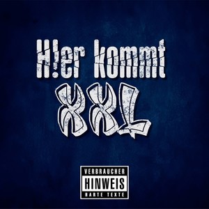 Hier kommt XXL (Explicit)