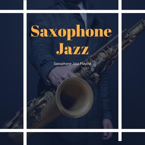 Relaxing Jazz Saxophone