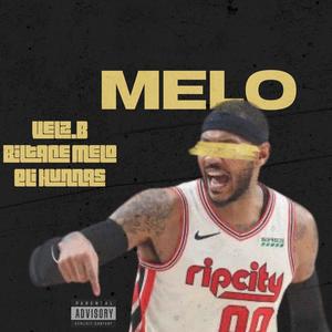 Melo(feat. Biltace Melo & Velz.B) (Explicit)