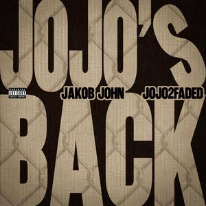 Jojo's Back (Explicit)