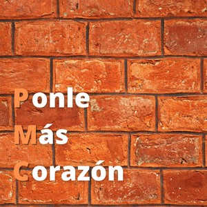 Pónle Más Corazón (Explicit)