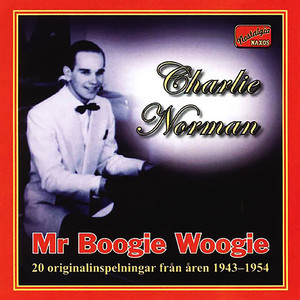 NORMAN, Charlie: Mr. Boogie Woogie