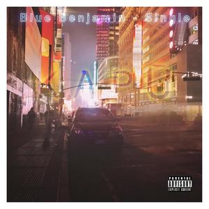 Blue Benjamin (Explicit)