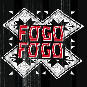 Fogo Fogo