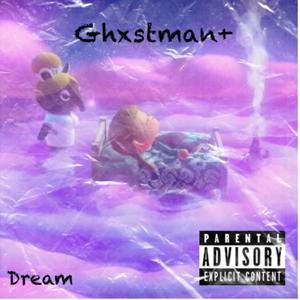 Dream (Explicit)