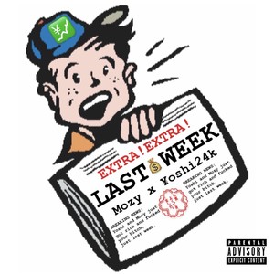 Last Week (Explicit)