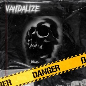 Vandalize (Explicit)