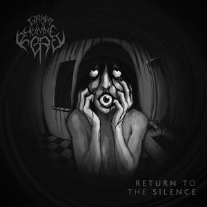 Return To The Silence (Explicit)