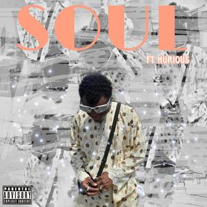 Soul (feat. Hurious) [Explicit]