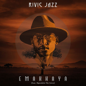 Emakhaya (feat. Mpendulo The Voice)