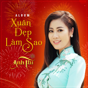 Xuân Đẹp Làm Sao