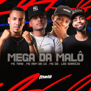 Mega da Malô (Explicit)