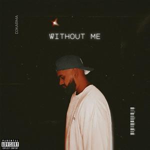 Without Me (Explicit)
