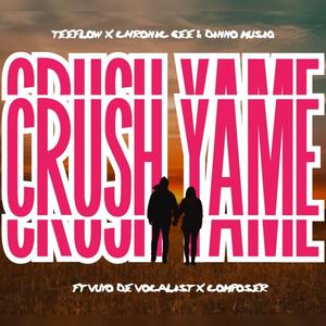 Crush Yame (feat. Vuyo De Vocalist & Composer)