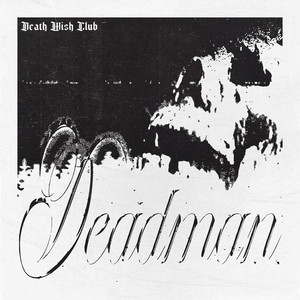Deadman (Explicit)