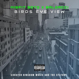 Birds Eye View (feat. Baldacci) (Explicit)