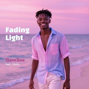 Fading Light (feat. Malix)