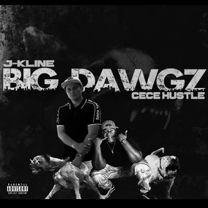 Big Dawgz (Explicit)