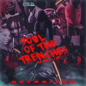 Soul Of The Trenches Vol 2 (Explicit)