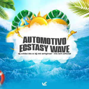 Automotivo Ecstasy Wave (Explicit)