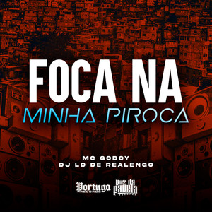 Foca Na Minha Piroca (Explicit)