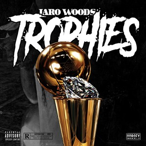 Trophies (Explicit)