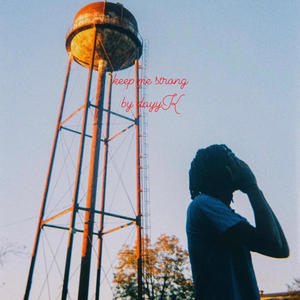 keep me strong (Explicit)