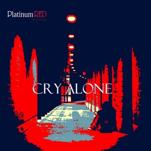 Cry Alone (Original Mix)