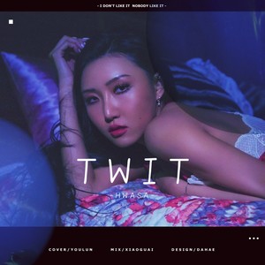 Twit(COVER：华莎)