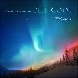 The Cool, Vol. 1 (Absolutzero Presents)