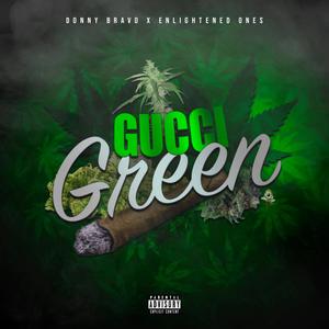 Gucci Green (Explicit)