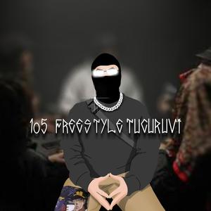 105 Turucuvi Freestyle (Explicit)