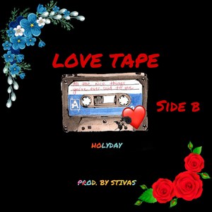 Love Tape Side B (Explicit)