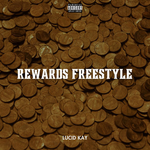 Rewards Freestyle (Explicit)