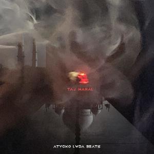 Taj mahal (feat. ATYCKO) (Explicit)