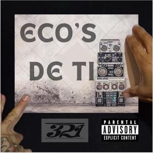 Eco's De Ti (feat. Yuns Galindo, Radikall, Letraz, Dooble76 & Malux Segura) (Explicit)