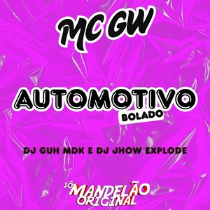 Automotivo Bolado (Explicit)
