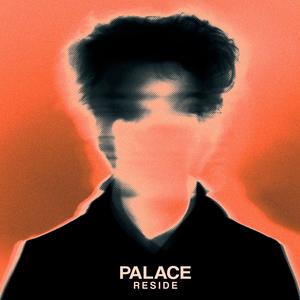 Palace (feat. Jono Hawkey of Bloom)