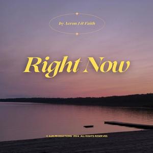 Right Now (feat. Faith)