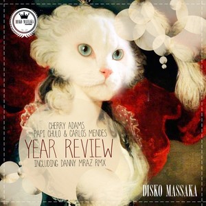 Year Review (Dany Mraz Strip Down Remix)
