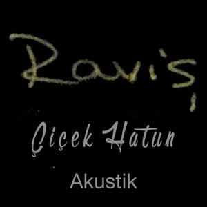 Çiçek Hatun (Akustik)