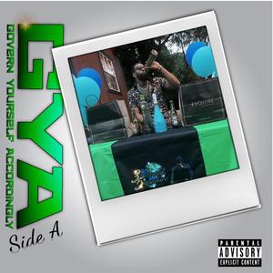 Govern Yourself Accordingly: SIDE A (Explicit)