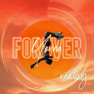 Forever Young (Cahill Club Mix)