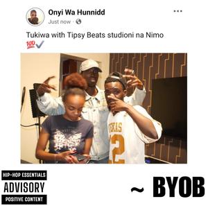 BYOB (feat. Onyi Wa Hunnidd ) [Explicit]