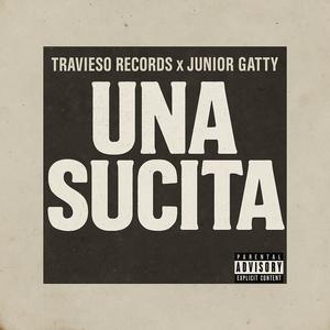 UNA SUCITA (feat. JUNIOR GATTY)