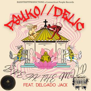 Break The Mold (feat. Al Mega) (Explicit)