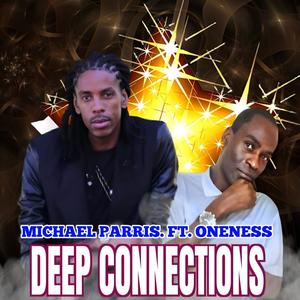 Deep Connections (feat. Oneness)