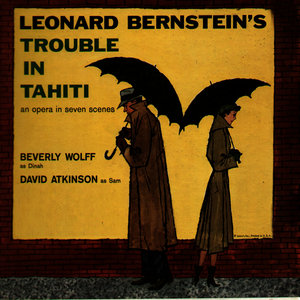 Leonard Bernstein's Trouble in Tahiti