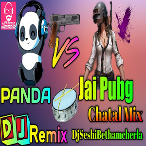 Panda Vs Jai Pubg (DJ Remix)